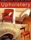 Complete Step-by-Step Upholstery