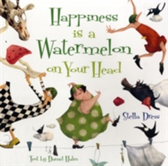 Happiness is a Watermelon on Your Head