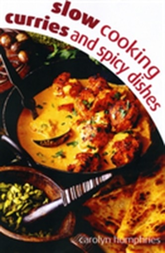 Slow cooking curry & spice dishes