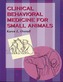 Clinical Behavioral Medicine For Small Animals