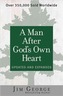 MAN AFTER GODS OWN HEART A