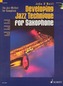 Developing Jazz Technique for Saxophone