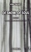 Of Snow, of Soul