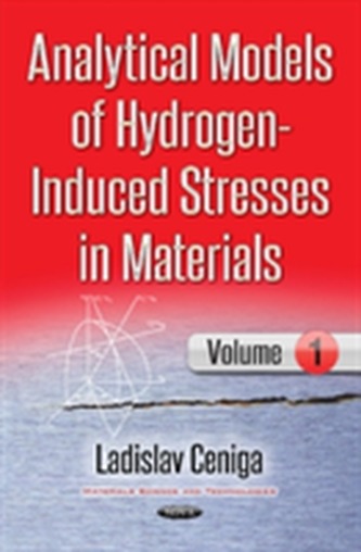 Analytical Models of Hydrogen-Induced Stresses in Materials I