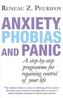 Anxiety, Phobias And Panic