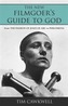 The New Filmgoer's Guide to God