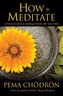 How to Meditate