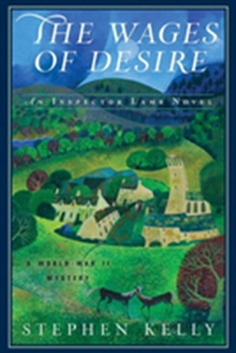 The Wages of Desire - A World War II Mystery