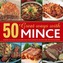 50 Great Ways With Mince