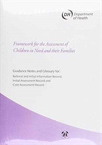 Framework for the Assessment of Children in Need and Their Families