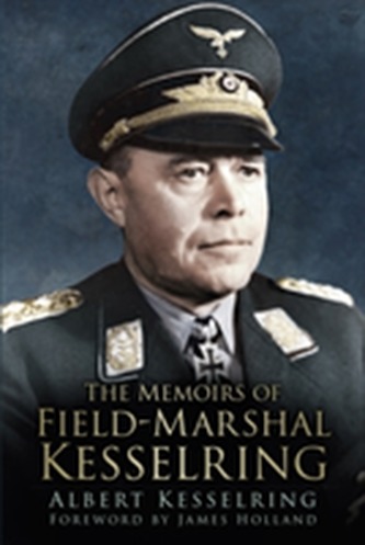 The Memoirs of Field Marshal Kesselring