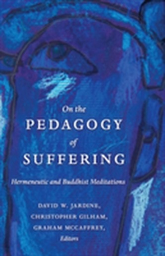On the Pedagogy of Suffering