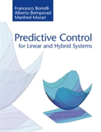 Predictive Control for Linear and Hybrid Systems