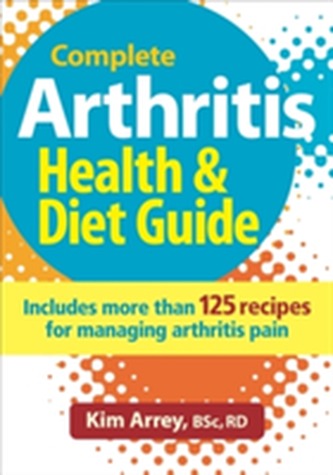 Complete Arthritis Health & Diet Guide