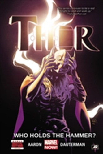 Thor Volume 2: Who Holds The Hammer?