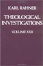 Theological Investigations Volume XXII