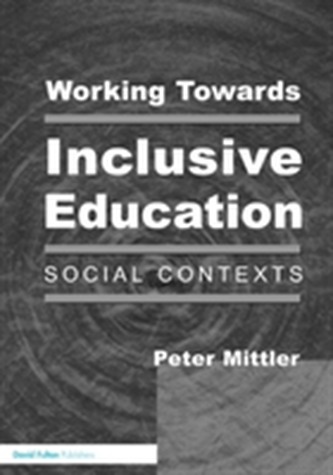 Working Towards Inclusive Education