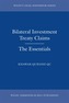Bilateral Investment Treaty Claims: The Essentials
