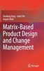 Matrix-based Product Design and Change Management