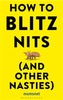 How to Blitz Nits and other Nasties