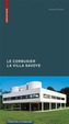 Le Corbusier. The Villa Savoye