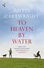 To Heaven by Water