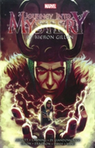 Journey Into Mystery By Kieron Gillen: The Complete Collection