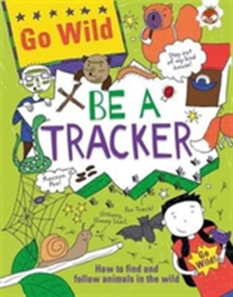 Go Wild be a Tracker