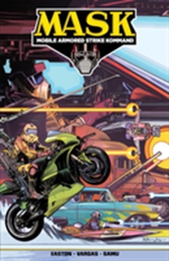 M.A.S.K. Mobile Armored Strike Kommand, Vol. 1