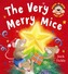 The Very Merry Mice