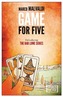 Game For Five