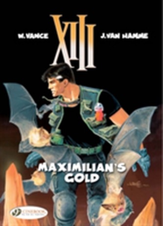 XIII: Maximilian's Gold
