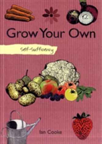 Self-sufficiency Grow Your Own
