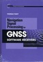 Navigation Signal Processing for GNSS Software Receivers