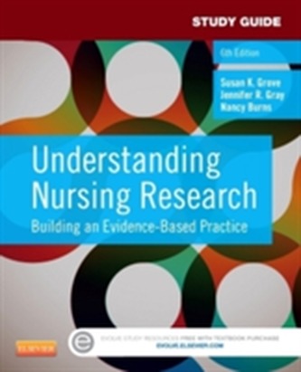 Study Guide for Understanding Nursing Research