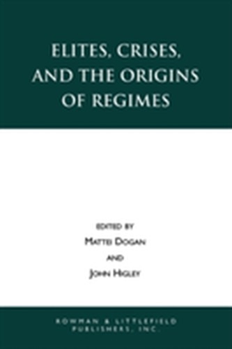 Elites, Crises and the Origins of Regimes