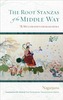 The Root Stanzas Of The Middle Way