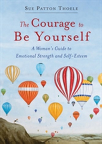 The Courage to be Yourself