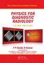 Physics for Diagnostic Radiology, Third Edition