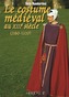Le Costume meDieVale Au XIIIeMe SieCle (1180-1320)