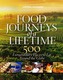 Food Journeys of a Lifetime