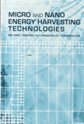 Micro and Nano Energy Harvesting Technologies