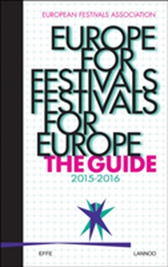 Europe for Festivals, Festivals for Europe