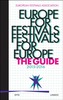 Europe for Festivals, Festivals for Europe