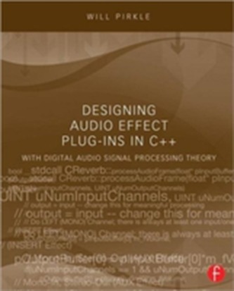 Designing Audio Effect Plug-Ins in C++