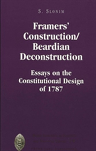 Framers' Construction/Beardian Deconstruction