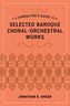 A Conductor's Guide to Selected Baroque Choral-Orchestral Works