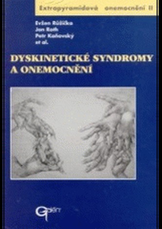 Dyskinetické syndromy a onemocnění