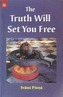 The Truth Will Set You Free