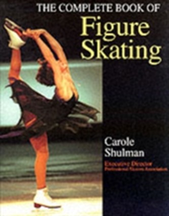 The Complete Book of Figure Skating